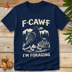 F-Caw-Forage Tee