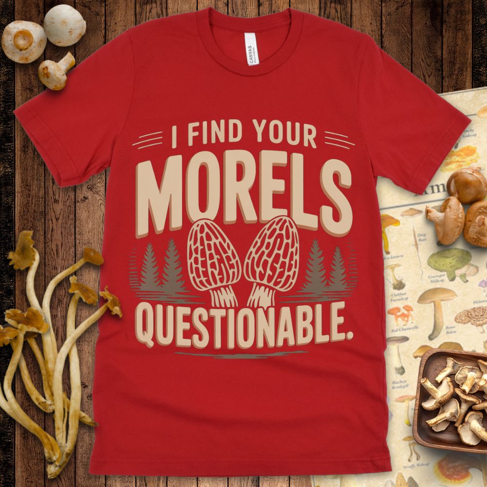 Questionable Morels Tee