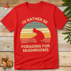 Rather Be Foraging Tee
