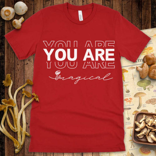 You Are Magical Tee
