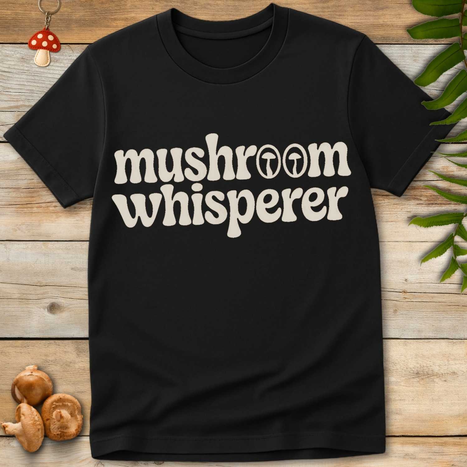 Mushroom Whisperer Tee